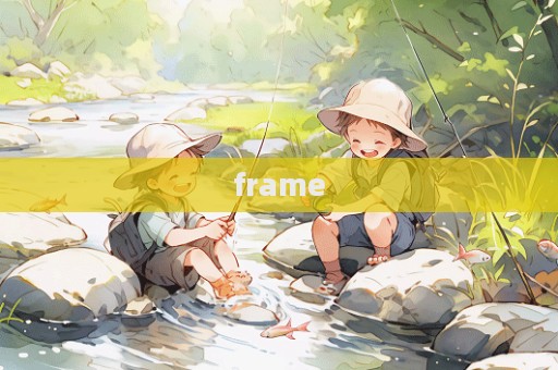 frame